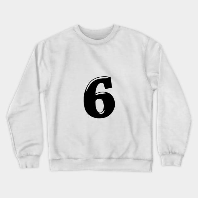 Number 6 in 3d text font style Crewneck Sweatshirt by Spinkly